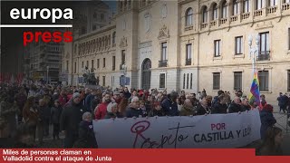 Miles de personas claman en Valladolid contra la quotcensura y ataques a los derechosquot de la Junta [upl. by Kruger]