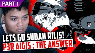 🔴LIVE AKHIRNYA SUDAH RILIS CERITA BARU  PERSONA 3 RELOAD EPISODE AIGIS  THE ANSWER 1 [upl. by Esinet845]