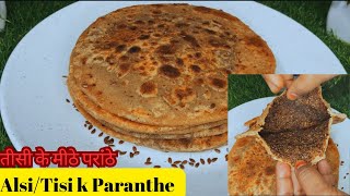 Alsi K Parantha  Boost Your Health with Tisi ke Parantha A Nutritional Powerhouse Tisi ke Recipe [upl. by Nels]