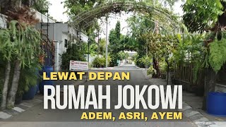 Lewat Depan RUMAH JOKOWI DI SOLO Asri dan Adem Banget [upl. by Dimah]