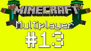 Pelataan Minecraft Multiplayer  Osa 13  Rautaa kultaa ja TIMANTTEJA [upl. by Yevad]