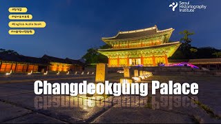 Changdeokgung Palace  Seoul history in easy listening [upl. by Wolbrom]