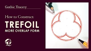 How to construct Trefoil more overlap form  Gothic tracery art tutorial [upl. by Neyu]