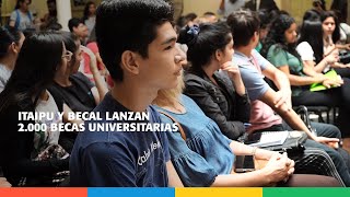 ITAIPU y Becal Lanza 2 000 becas universitarias [upl. by Converse]