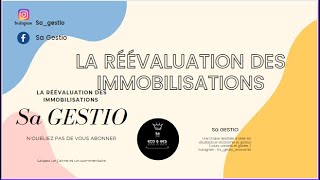 La réévaluation des immobilisations Comptabilité approfondie sagestio8910 [upl. by Mobley]