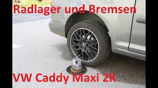 VW Caddy 2K Maxi Radlager und Bremsen Hinterachse erneuern automobile diy mechanic caddy repair [upl. by Barbabra]