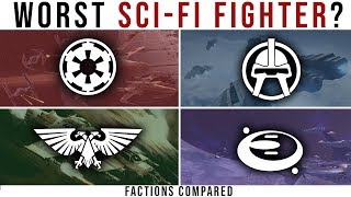 Which SciFi Faction has the WORST FIGHTER  Factions Compared Halo WH40k BSG and Star Wars [upl. by Aidualc]