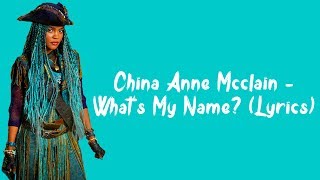 China Anne McClain  Whats My Name Lyrics [upl. by Mariquilla]