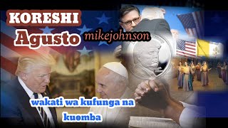 Part9KORESHI WA LEO SIRI KATI YA TRUMP NA JOHNSON WAKATI WA KUFUNGA NA KUOMBA PAPA NI NANI [upl. by Howard123]