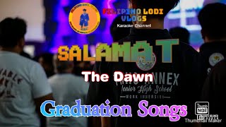 GRADUATION SONGS Salamat  The Dawn KaraokeMinus One [upl. by Danziger]