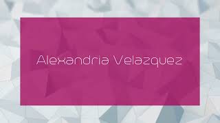 Alexandria Velazquez  appearance [upl. by Aiselad]