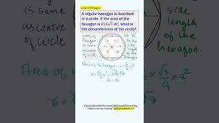 Area of Hexagon  Circumference of Circle  Geometry highschoolmath igcsemath mathcounts [upl. by Helmer]