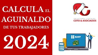 Calcular el Aguinaldo 2024 ¡Hazlo Fácil y Rápido ✅ [upl. by Madella]