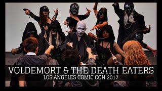 Voldemort and the Death Eaters at Stan Lees LA Comic Con 2017 [upl. by Ikcir]