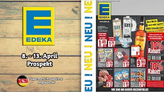 EDEKA Prospekt NÄCHSTE WOCHE Gültig von 08042024  Supermarkt Prospekte amp Angebote DE [upl. by Robbert]