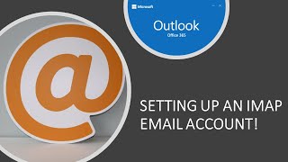 HowTo Setup an IMAP mail with the latest Outlook 2020 [upl. by Borlase]