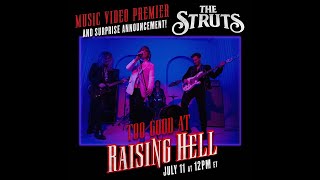 LIVE The Struts  Surprise Announcement  Too Good At Raising Hell Music Video Premiere [upl. by Thibault]