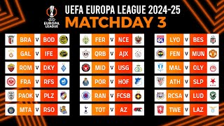 Matchday 3 Match Schedule  UEFA Europa League 202425 [upl. by Blanchard]