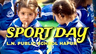 LN Public school Hapur sport ⚽️ day 2024 [upl. by Frans]