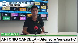 Venezia FC Antonio Candela quotDobbiamo reagire subitoquot  TG Plus SPORT Venezia [upl. by Katharyn]