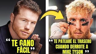 JAKE PAUL a CANELO ÁLVAREZ “LE PATEARÉ EL TRASERO A CANELO ÁLVAREZ DESPUÉS QUE DERROTE A TYSONquot🥊⚠️ [upl. by Aisaim]