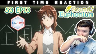 Sound Euphonium S3 Final Ep13 Reaction 3x13 [upl. by Aunson]