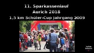 11 Auricher Sparkassenlauf Aurich 2018 15 km De Baalje SchülerCup Jahrgang 2009 Citylauf [upl. by Dewees814]