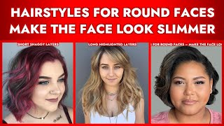 Hairstyles For Round Faces – Make The Face Look Slimmer [upl. by Knapp409]