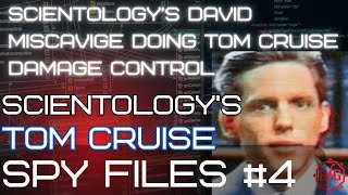 Scientologys Tom Cruise Spy Files 4  Scientologys quotMaster Planquot for Control of the Media [upl. by Ahseela]