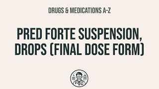 How to use Pred Forte Suspension Drops Final Dose Form  Explain UsesSide EffectsInteractions [upl. by Zachary]