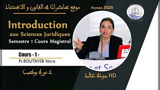 Introdution aux Sciences Juridiques  Droit Francais  S1 Cours 1 Pr Boutayeb Nora [upl. by Kal]