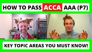 How to pass ACCA AAA P7 key topic areas you must know for your exam  Advanced Audit amp Assurance [upl. by Aihtiekal857]