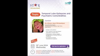 Temporal Lobe Epilepsies And Psychiatric ComorbiditiesSTAR PROGRAMMEGlobal Webinar19th June2024 [upl. by Broek]