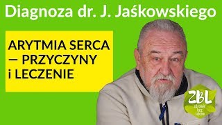 dr Jerzy Jaśkowski  Arytmia serca  czego niedobory są jej przyczyną i jak ją leczyć [upl. by Julissa]