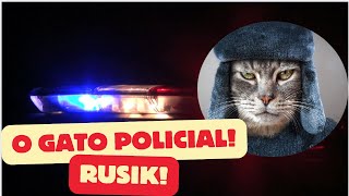 Rusik o Gato Policial O Herói Que Ninguém Esperava gatos curiosidades curiosidadessobregatos [upl. by Zia]