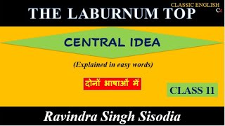 The Laburnum Top Central Idea  Hindi Explanation  Class 11  Hornbill Textbook [upl. by Redan]