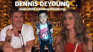 Agt 2024 Simon cried hearing the voice of this childs song dennis deyoung GOLDEN BUZZER [upl. by Fagin277]