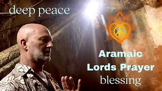 Aramaic Lord’s Prayer Chant [upl. by Veronika]