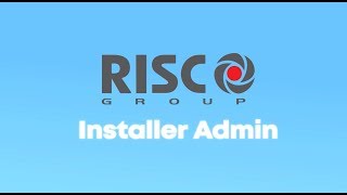 RISCO Cloud Installer Admin Video EN [upl. by Ashlee]