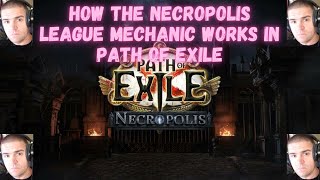 How the Necropolis League Mechanic Works In Path of Exile [upl. by Nil]