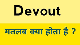 Devout meaning in hindi  Devout ka matlab kya hota hai [upl. by Wood]