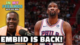 Embiid Is Back Plus the Wolves Rise to the Occasion  In My Feelings With Big Wos  The Ringer [upl. by Vanzant]