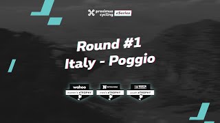 Proximus Cycling eSeries League  ROUND 1 Italy  Poggio [upl. by Worl376]