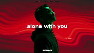 Afgan  alone with you Visualizer [upl. by Nelson]