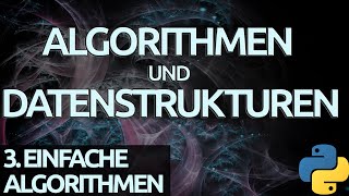 Algorithmen und Datenstrukturen 14  Selection Sort in Python [upl. by Attela658]