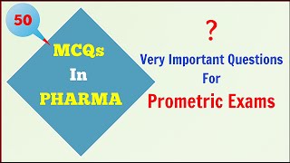 mcqs in pharma for prometric exam  50 MCQs [upl. by Nwahsud]