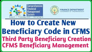 How to Create New Beneficiary in CFMS  How to Create Third Party Beneficiary Code in CFMS [upl. by Oecam340]