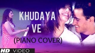 Khudaya Ve  Piano Cover Instrumental  Gurbani Bhatia Magical Fingers [upl. by Eelegna]