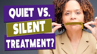 Poor Communicator or The Silent Treatment How to Deal With It [upl. by Nahpets]