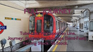 FULL JOURNEY  Metropolitan Line S8 Stock Aldgate to Uxbridge SemiFast [upl. by Bricker]